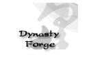 Dynasty Forge